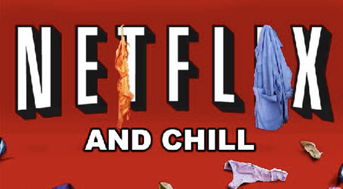 If "Netflix and Chill" Were Honest