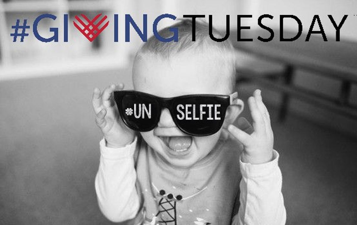It’s Time to be #UNselfie on Giving Tuesday this Year