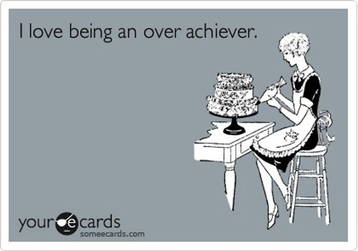 Confessions Of An Overachiever