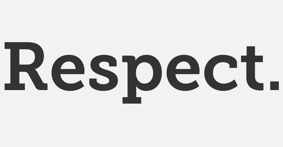 RESPECT: It Matters