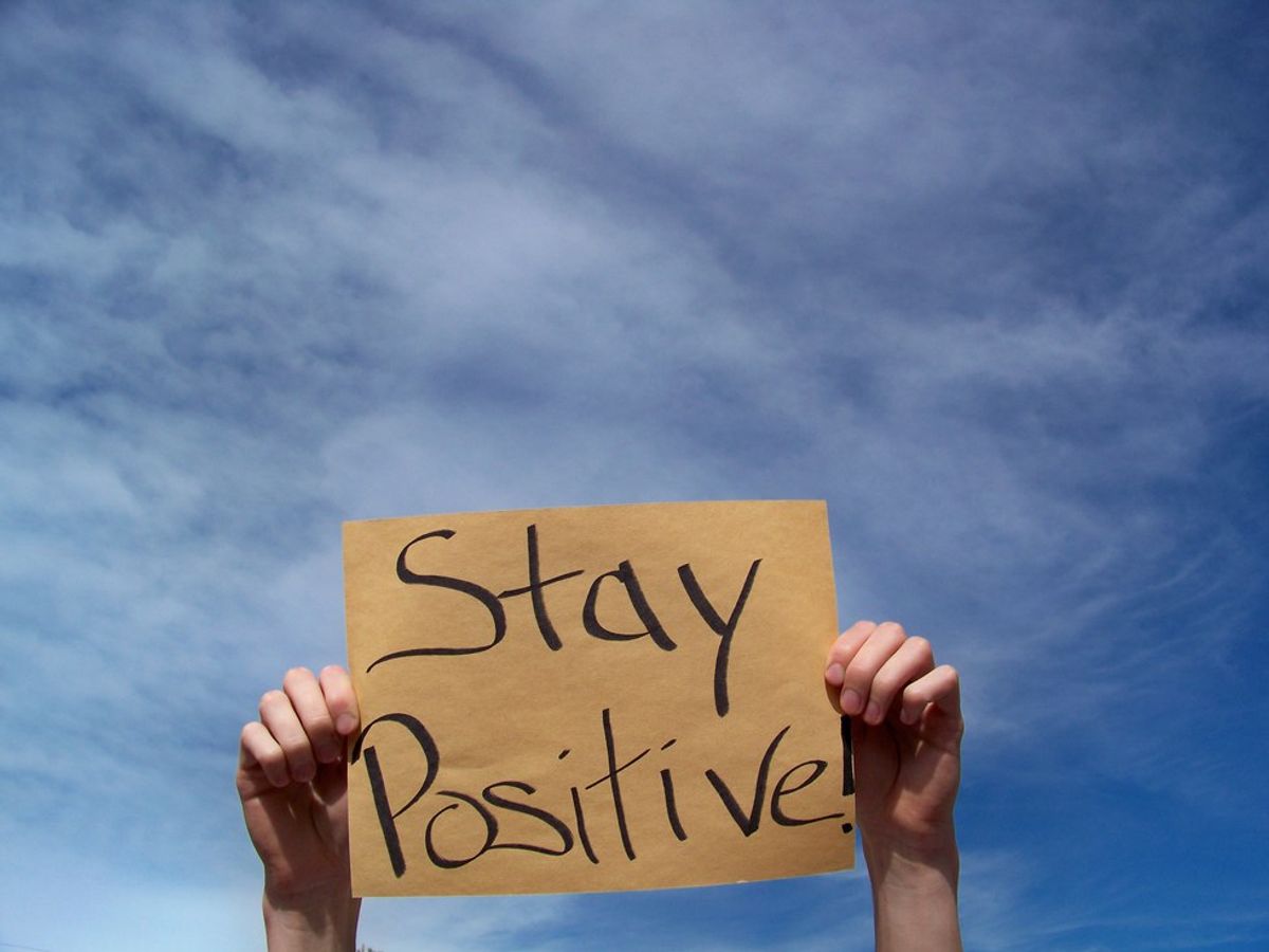 Stop Being Negative, Start Being Positive.