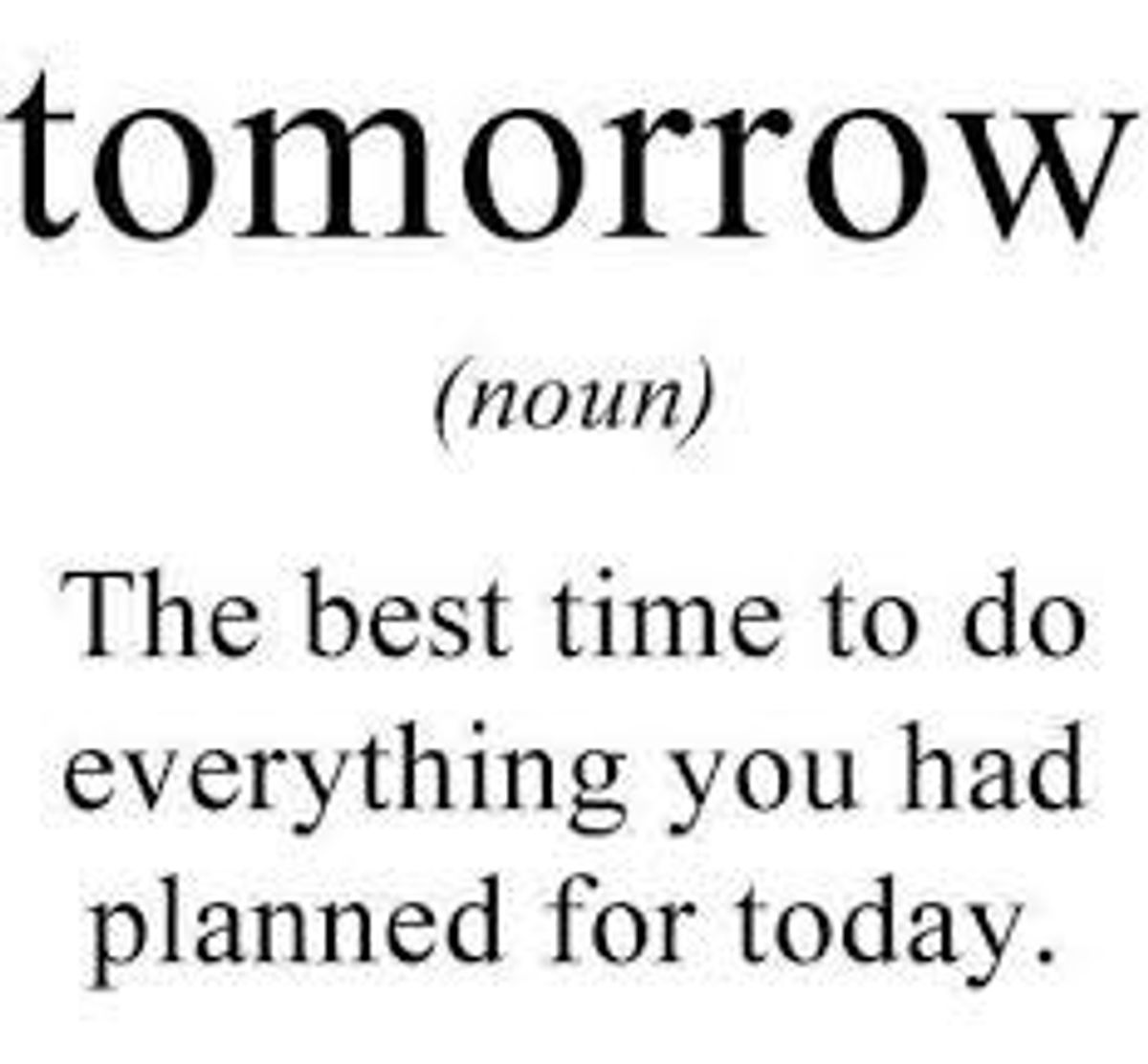 8 Ways To Procrastinate More Than You Already Have