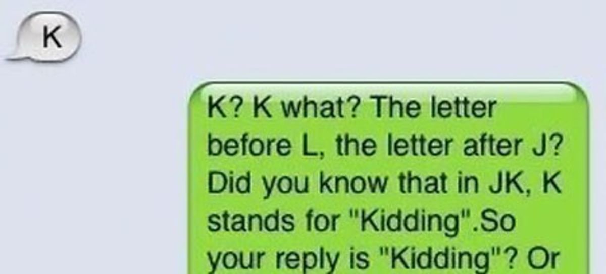4 Ways To Acknowledge The Text Response 'K'