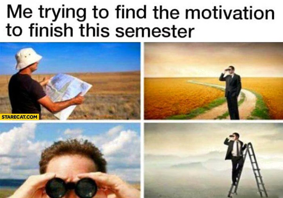 5 Ways To Stay Motivated At The End Of The Semester