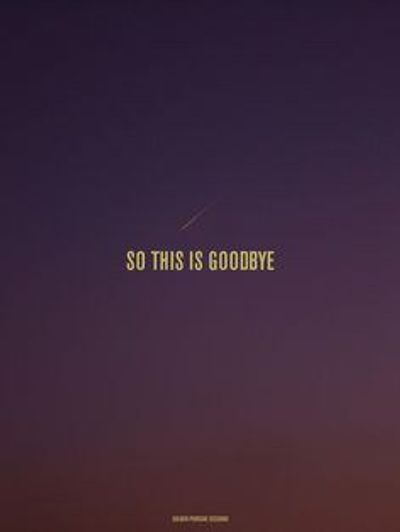 saying goodbye tumblr