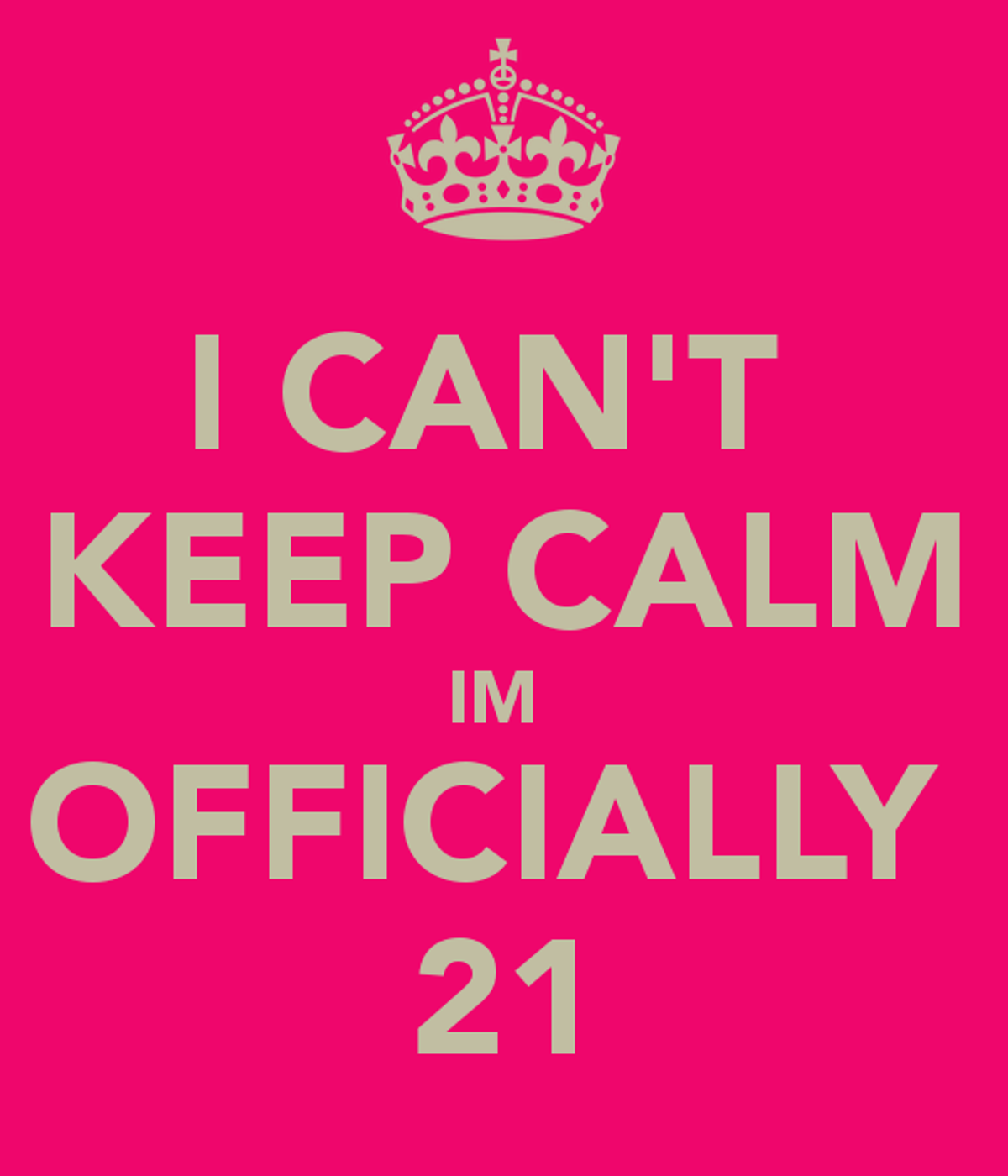 10 Signs You Are Newly 21