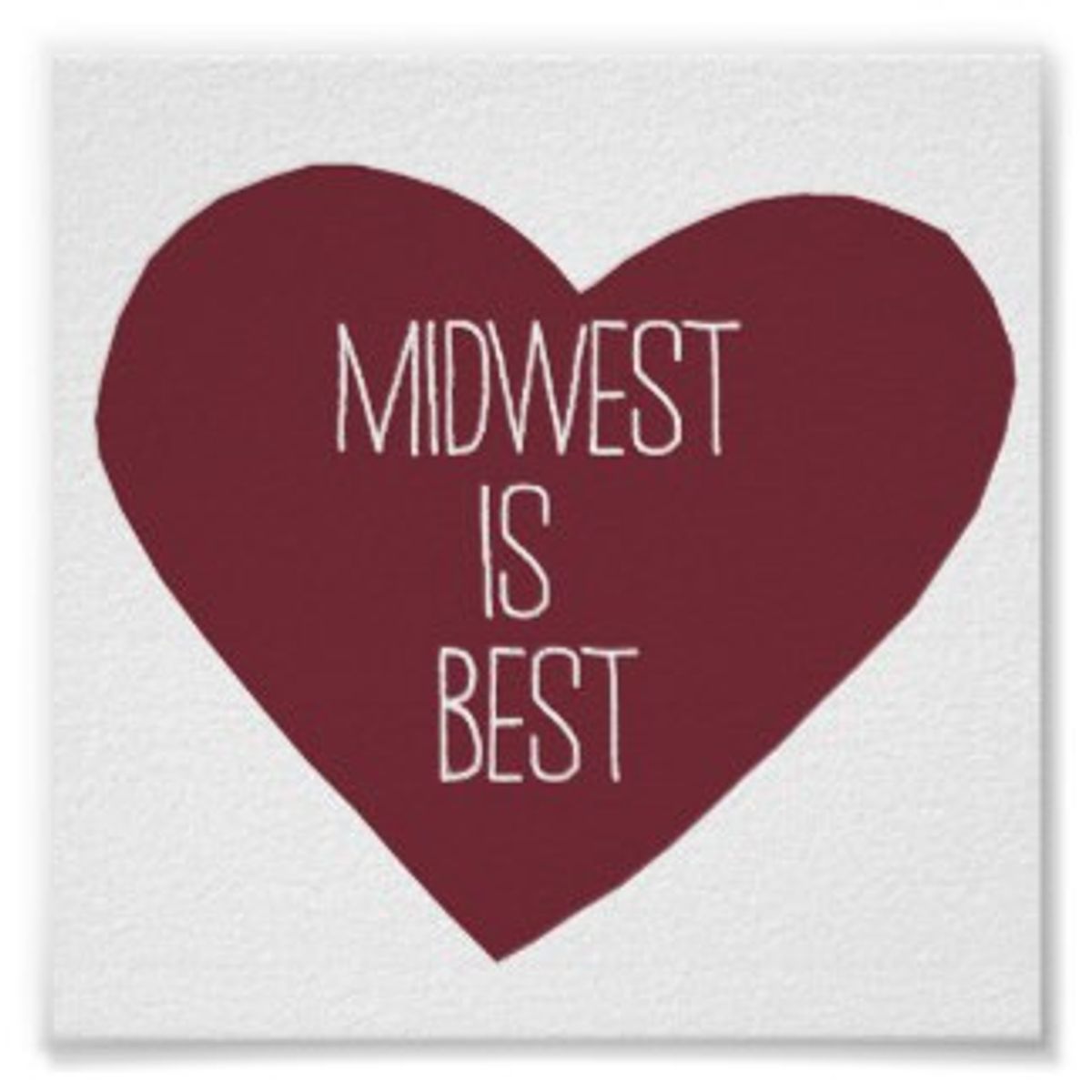 10 Ways To Tell You're From The Midwest