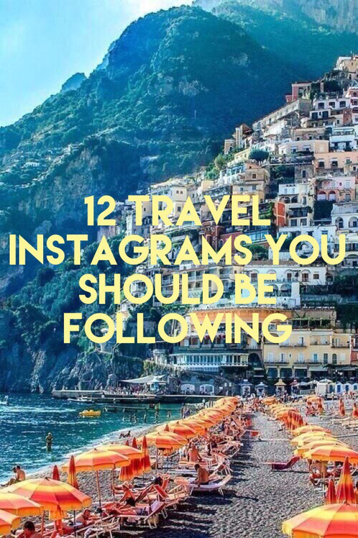 12 Travel Instagrams You Should Be Following