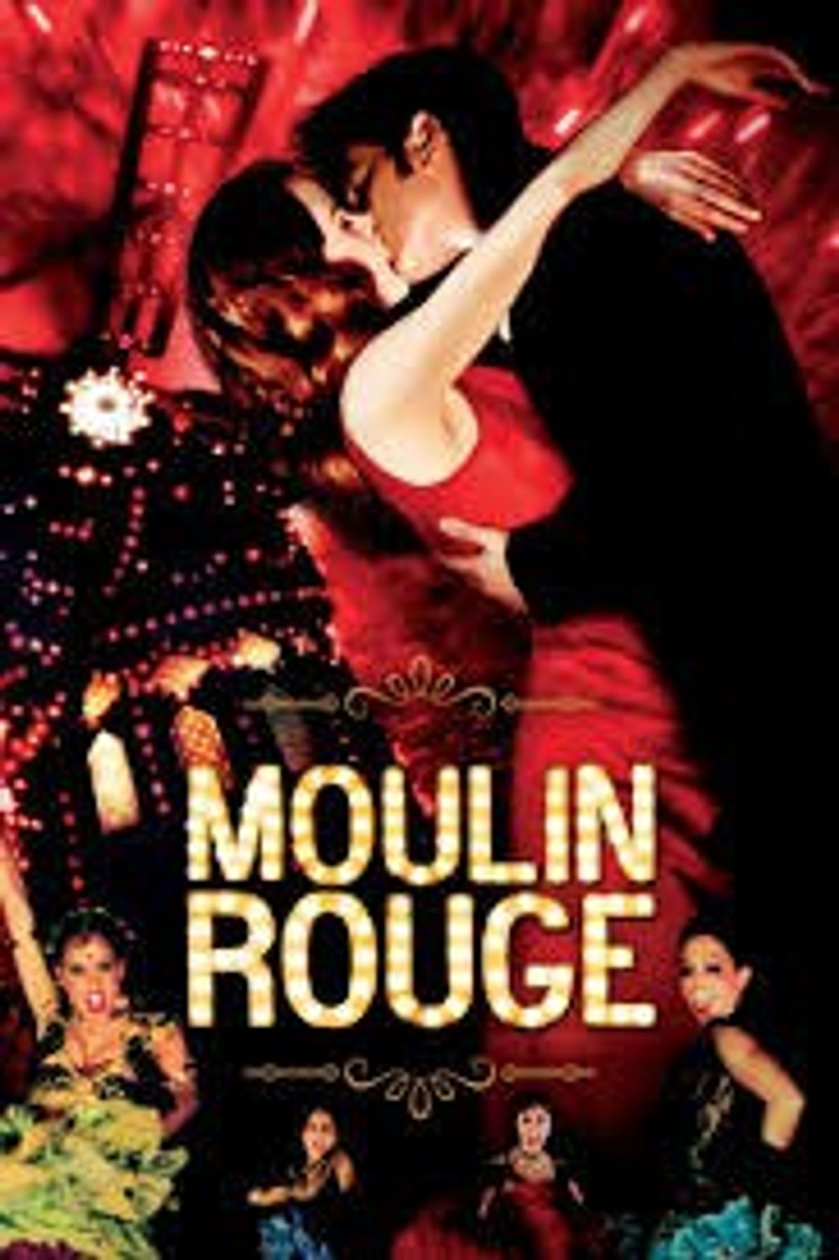 10 Reasons Why Moulin Rouge Is The Best Movie Ever Made