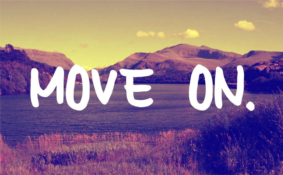 The Art Of Moving On | The Odyssey Online