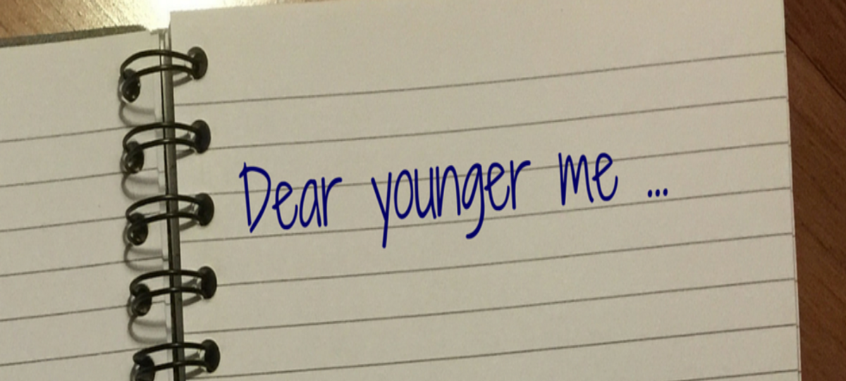 A Letter To 14-Year-Old Me