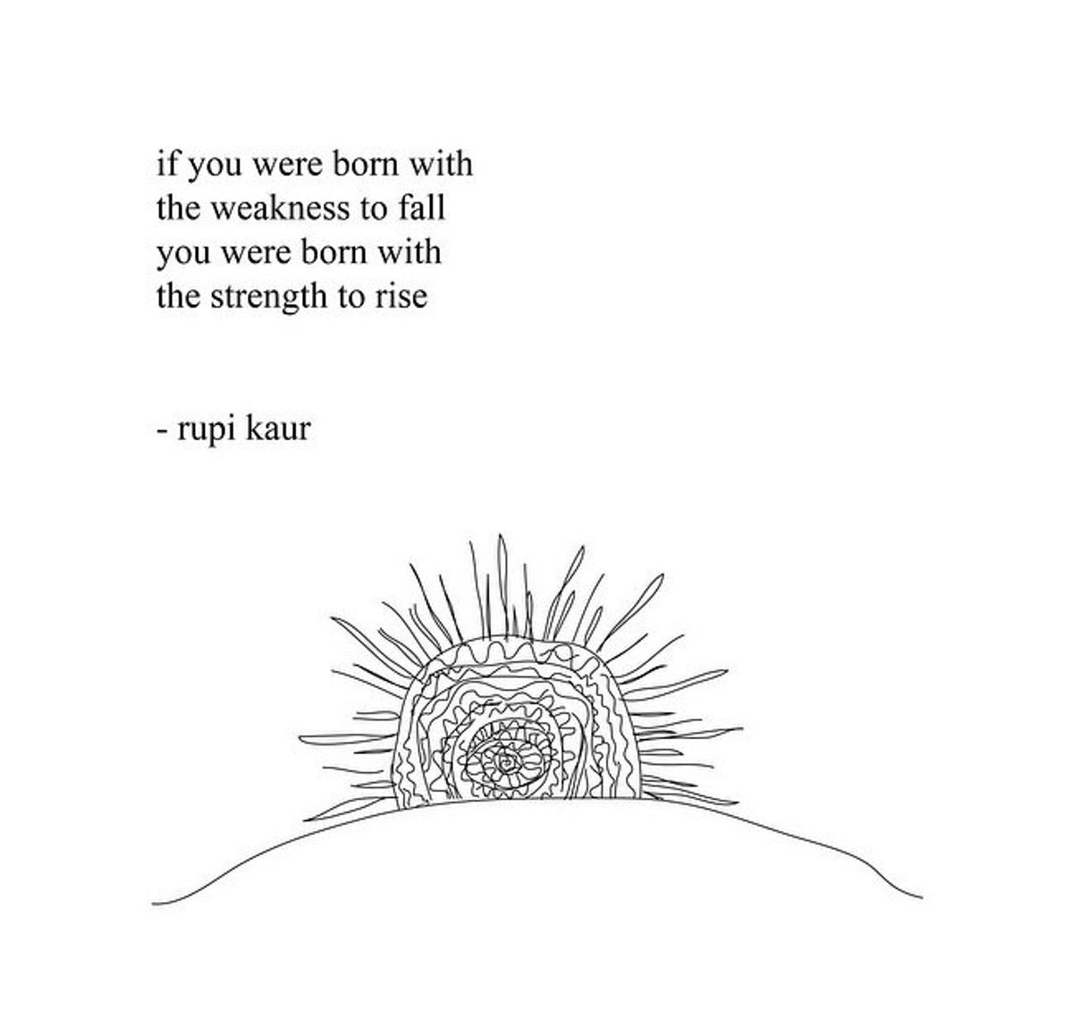 12 of Rupi Kaur's Most Beautiful Creations