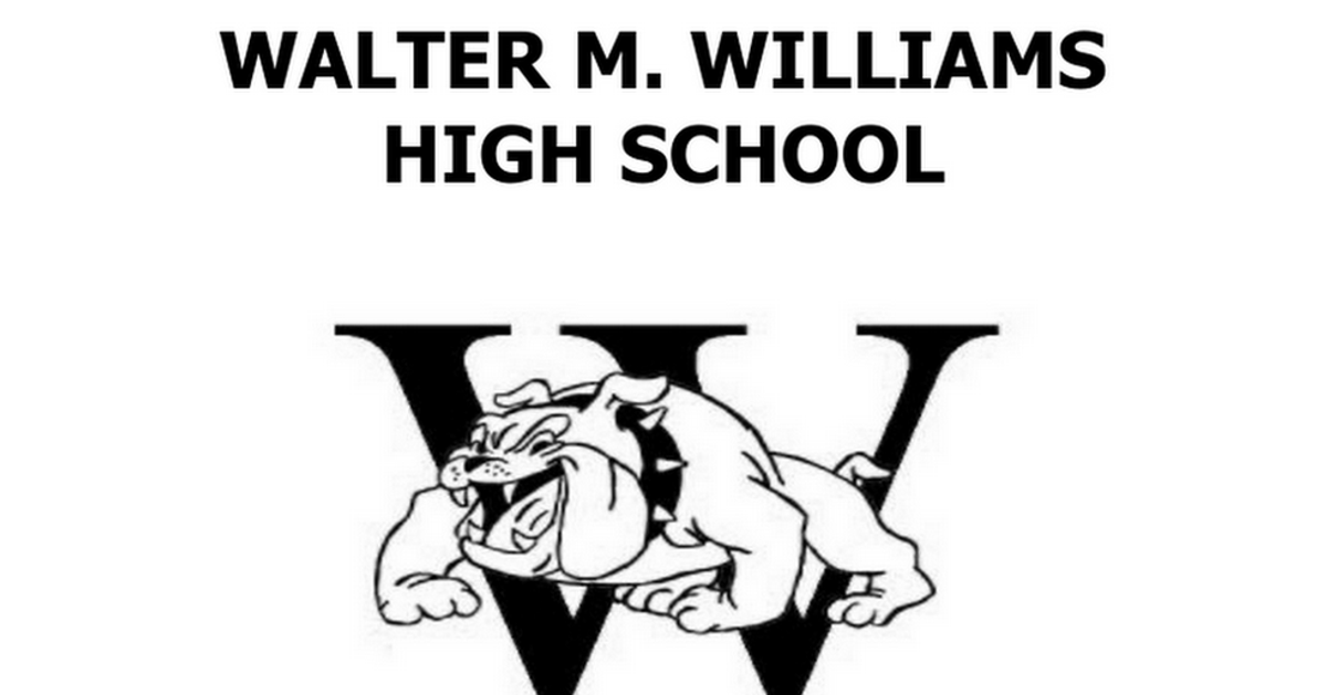 To Walter M. Williams High