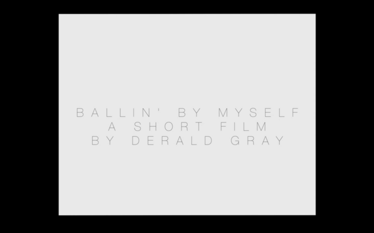 Video: Ballin' By Myself