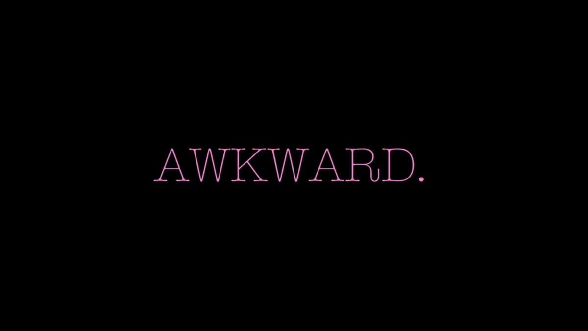 You Know You're a Socially Awkward Introvert When...