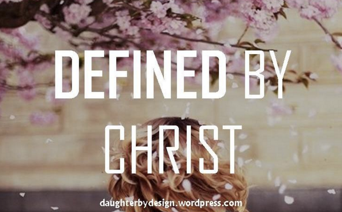 Defined By Christ