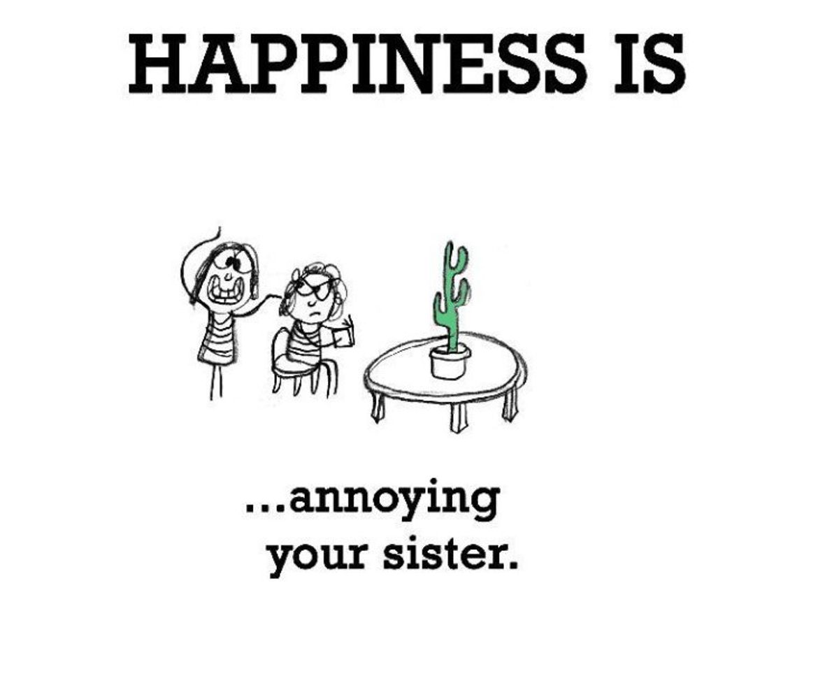 5 Reasons Why Sisters Are Annoying