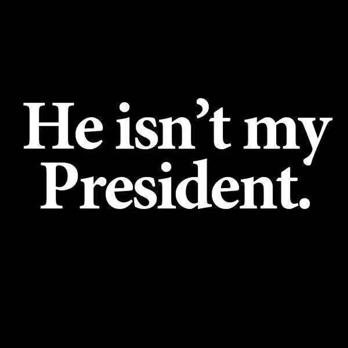 Not My President, But My America