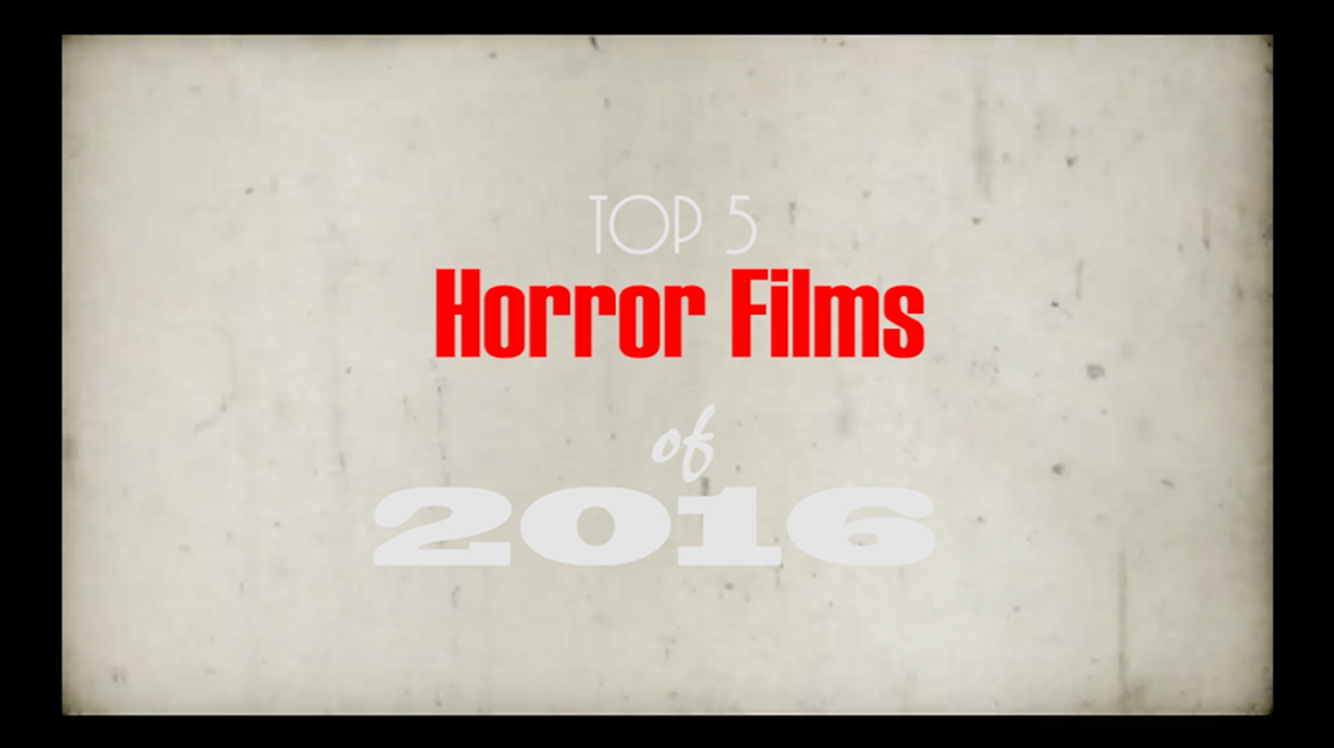 Top 5 Horror Movies of 2016