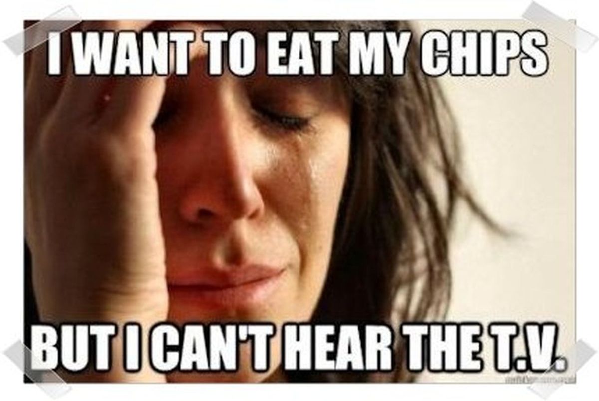 The Worst First World Problems