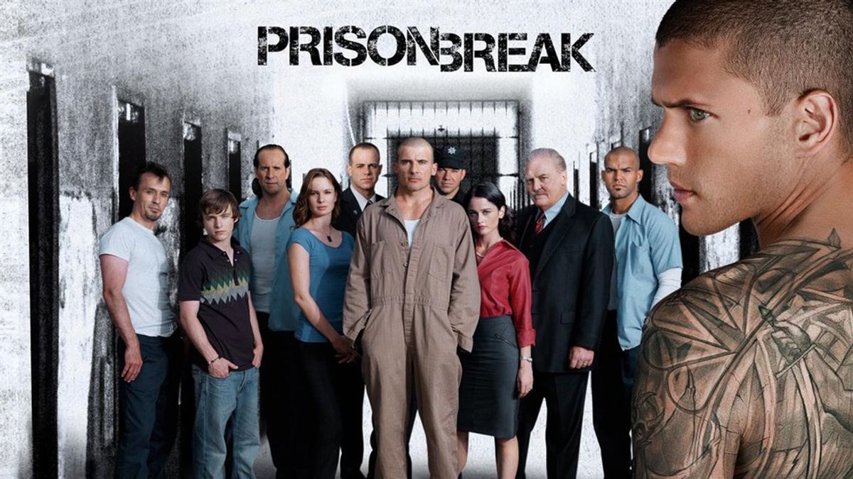 How Prison Break Changed My Life