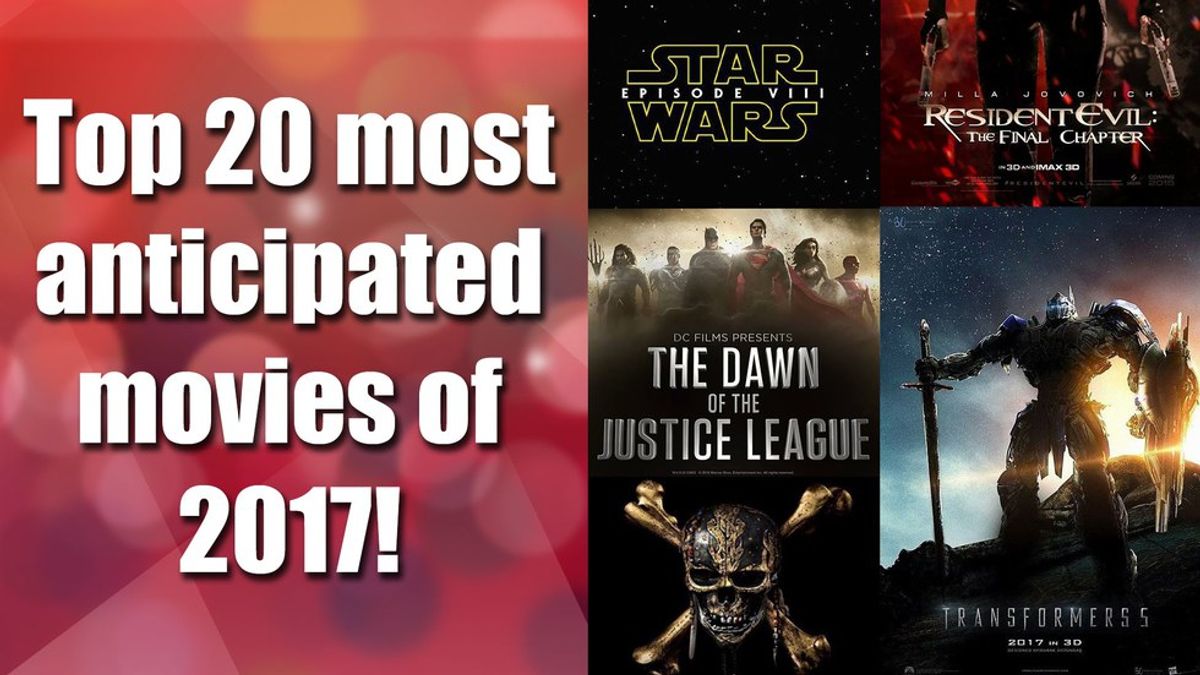 Movies To Go See In 2017