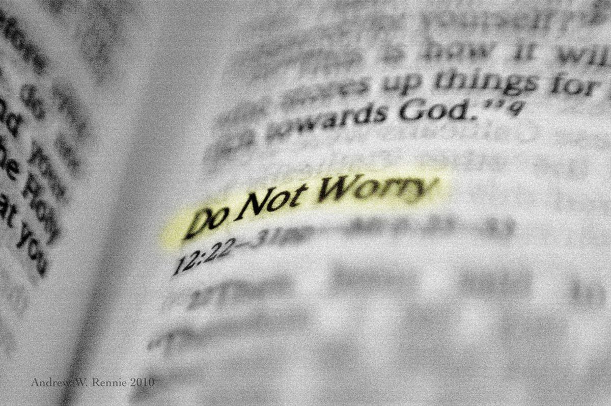 Worry Not, My Dear Worriers