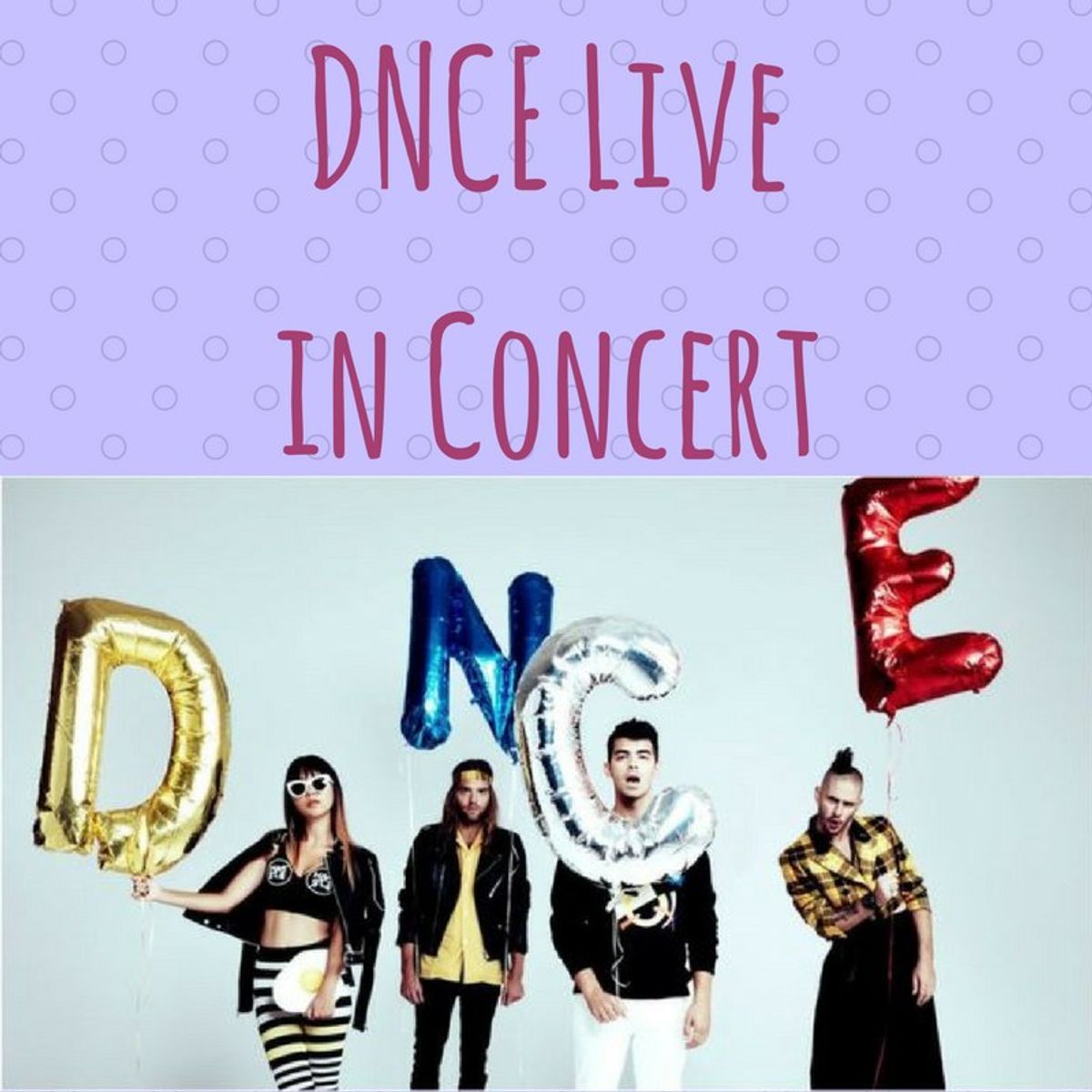 DNCE Live in Concert