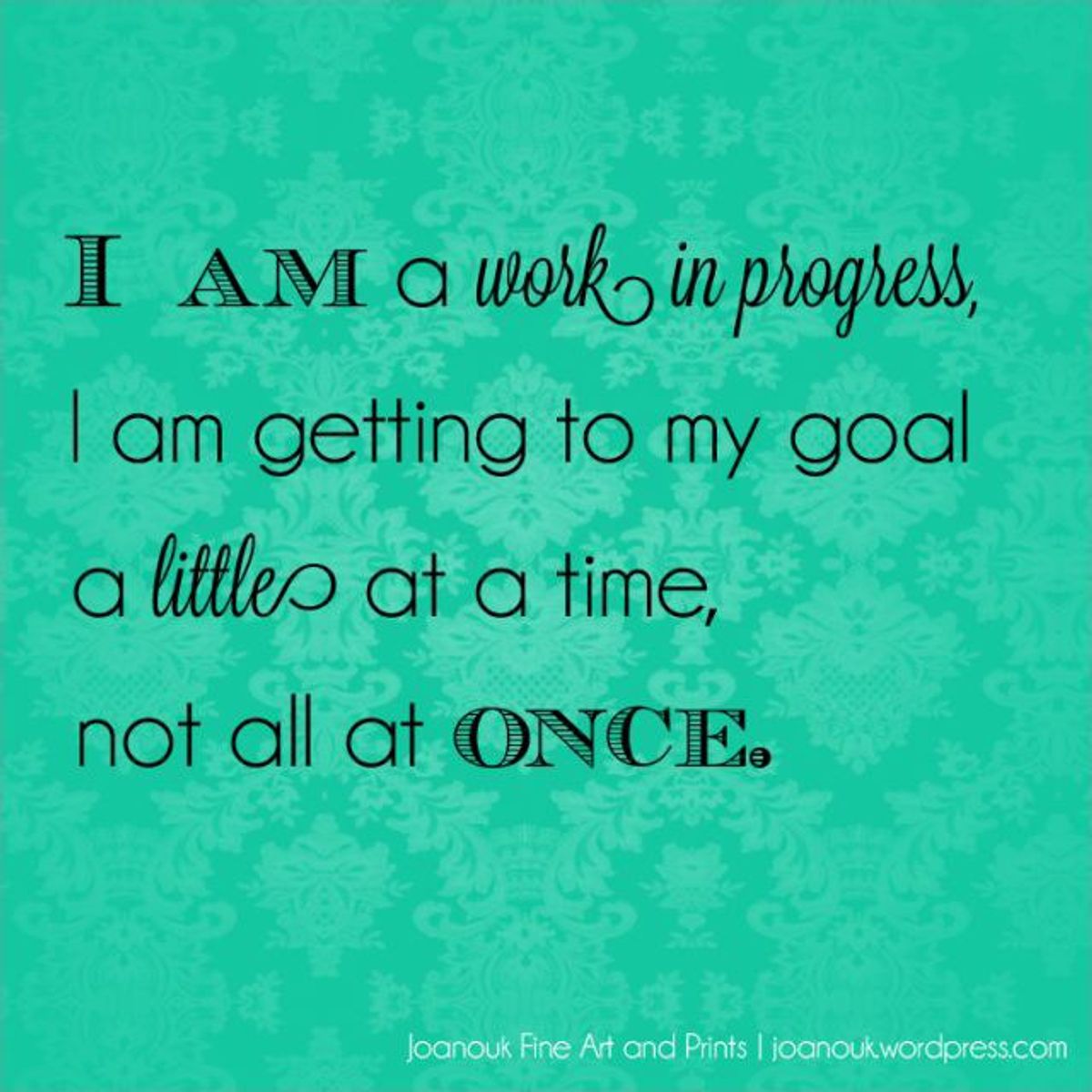 I'm A Work In Progress