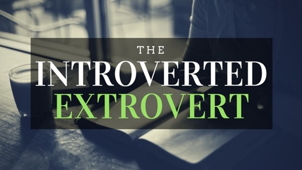 Things the Introverted Extrovert Will Understand