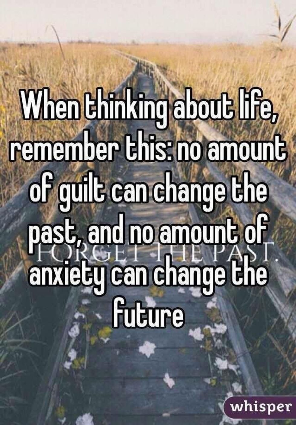 Don't Let The Past Determine Your Future