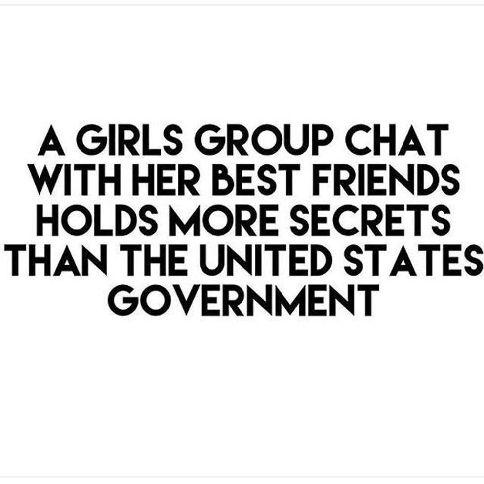 10 Texts You'll Find In A Girl's Group Chat