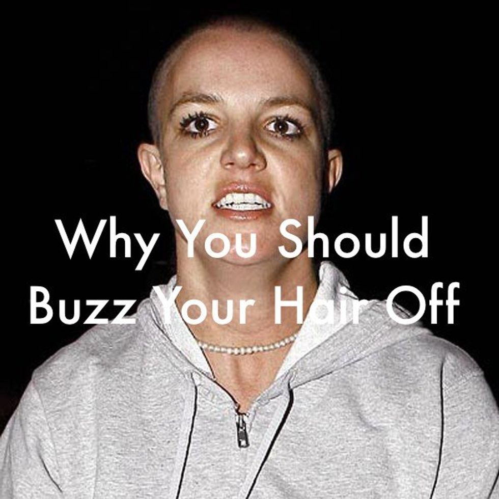 Why You Should Buzz Your Hair Off