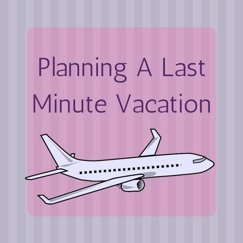 Planning A Last Minute Vacation