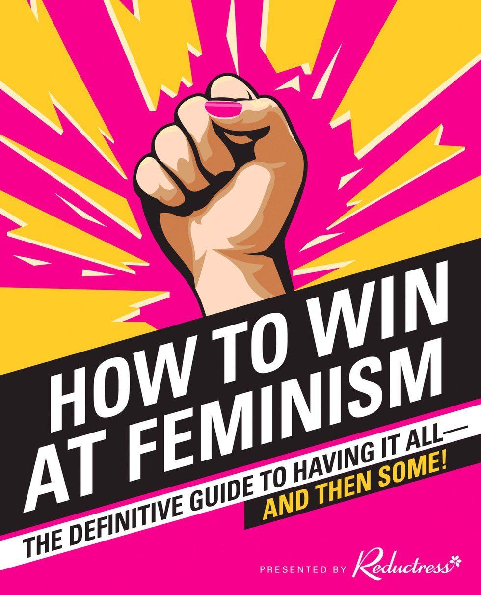 How To Win At Feminism