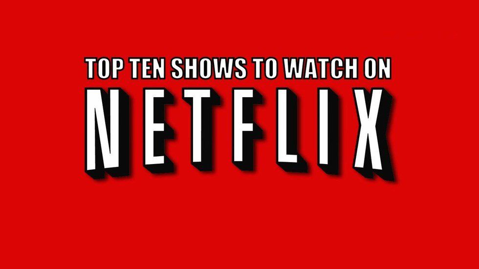 My Top 10 Favorite Shows On Netflix