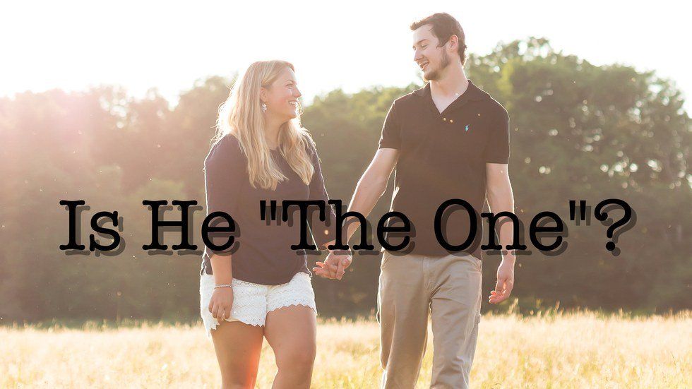 How To Tell If He's "The One"