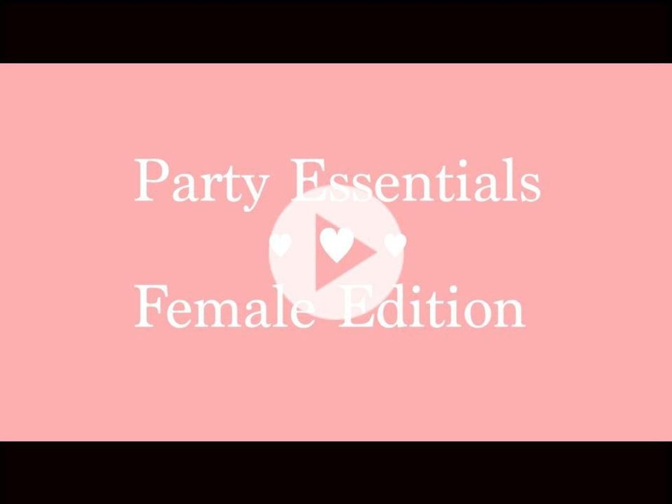 Party Essentials: Female Edition