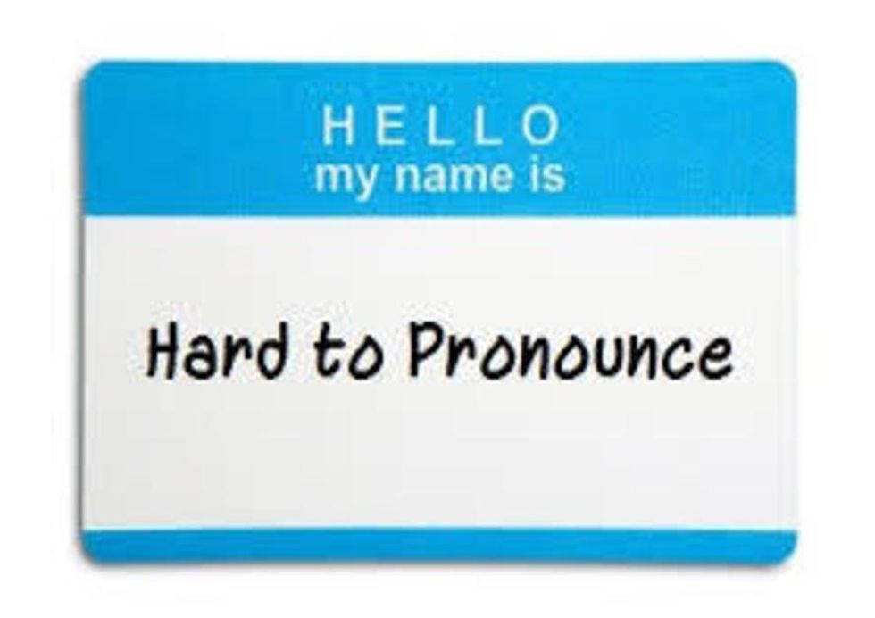 Six Struggles of having a difficult name to pronounce