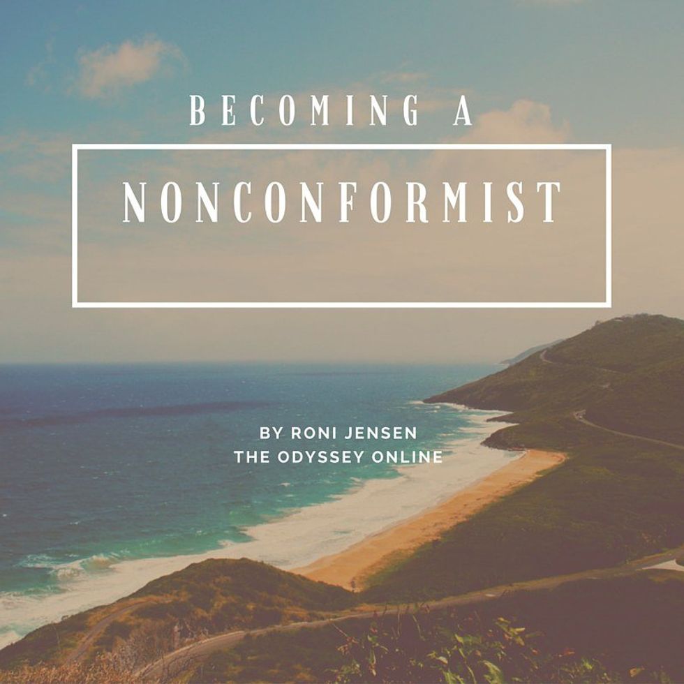 Becoming A Nonconformist