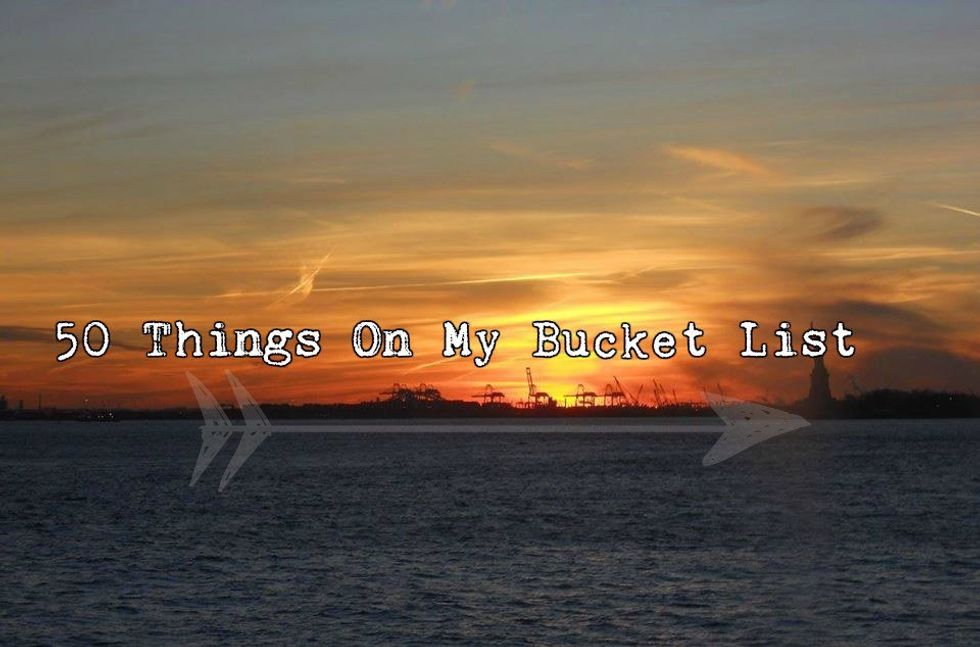 50 Things On My Bucket List