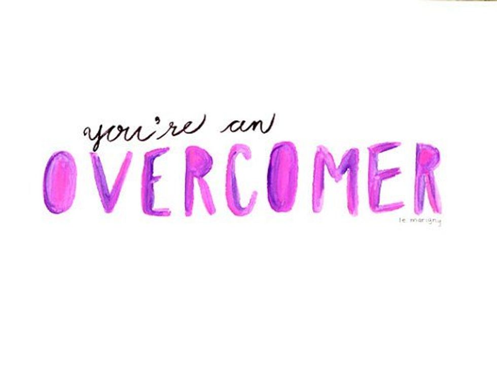 You're An Overcomer -- To The Cancer Survivor