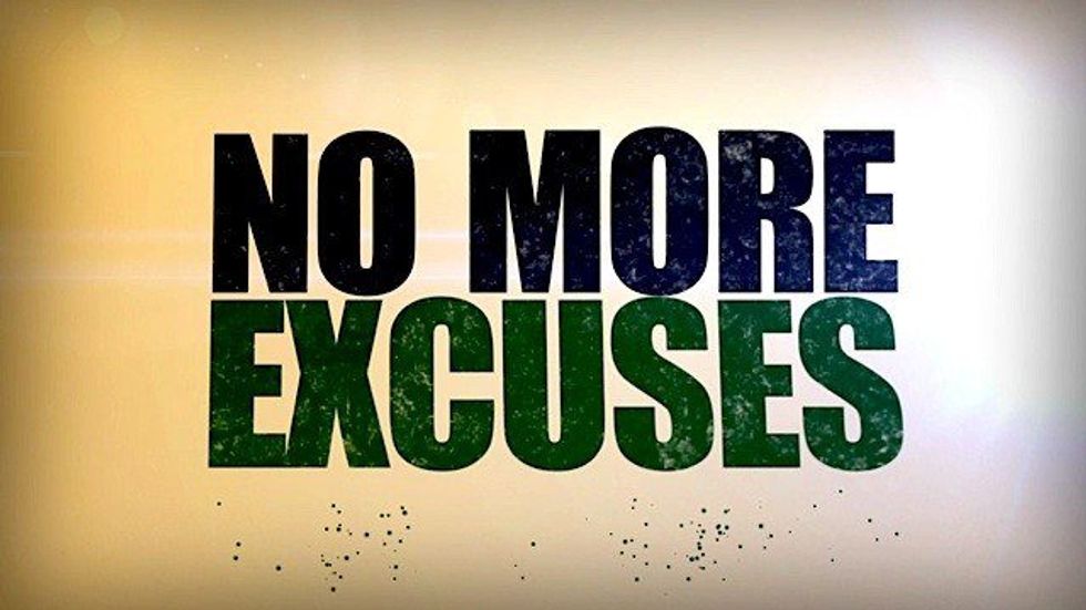 Excuses You Need to Get Rid of Right Now