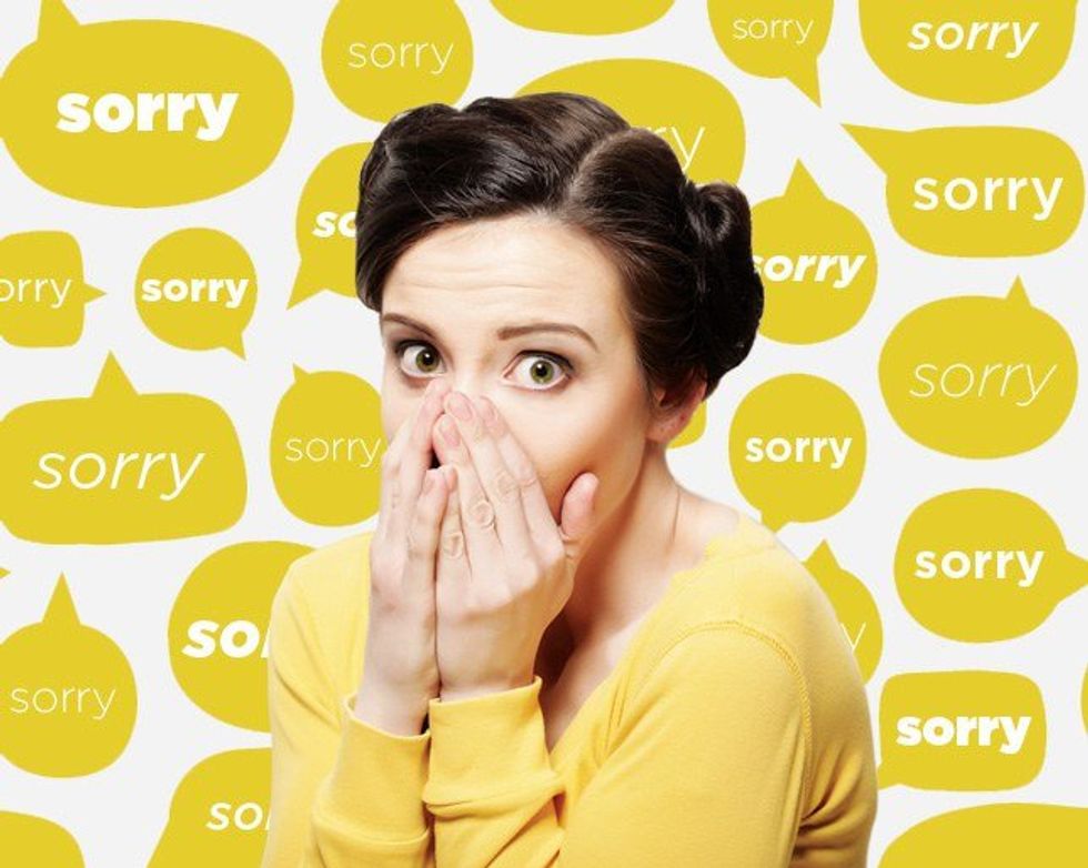 Stop Saying Sorry!