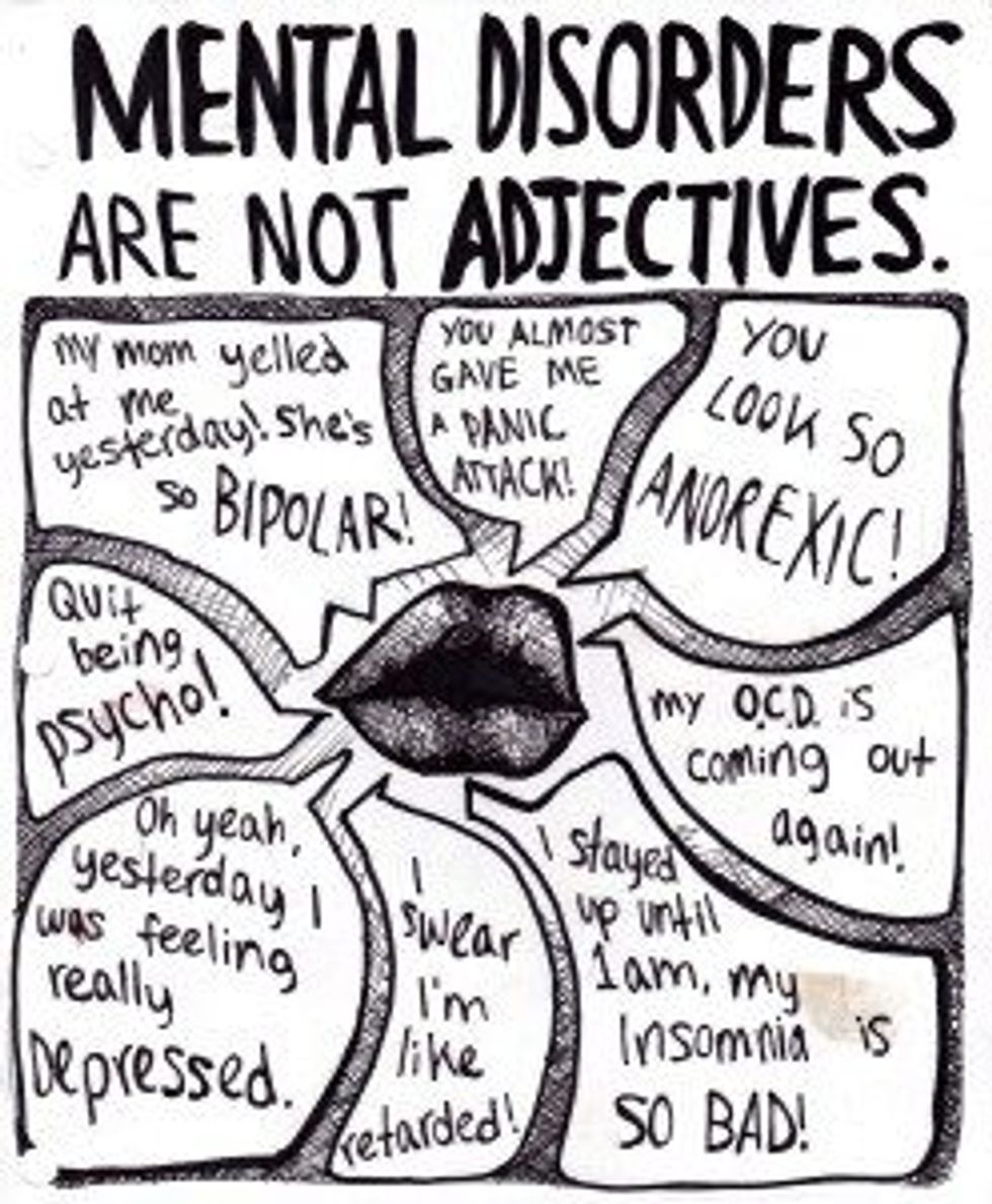 Mental Illnesses Are NOT Adjectives