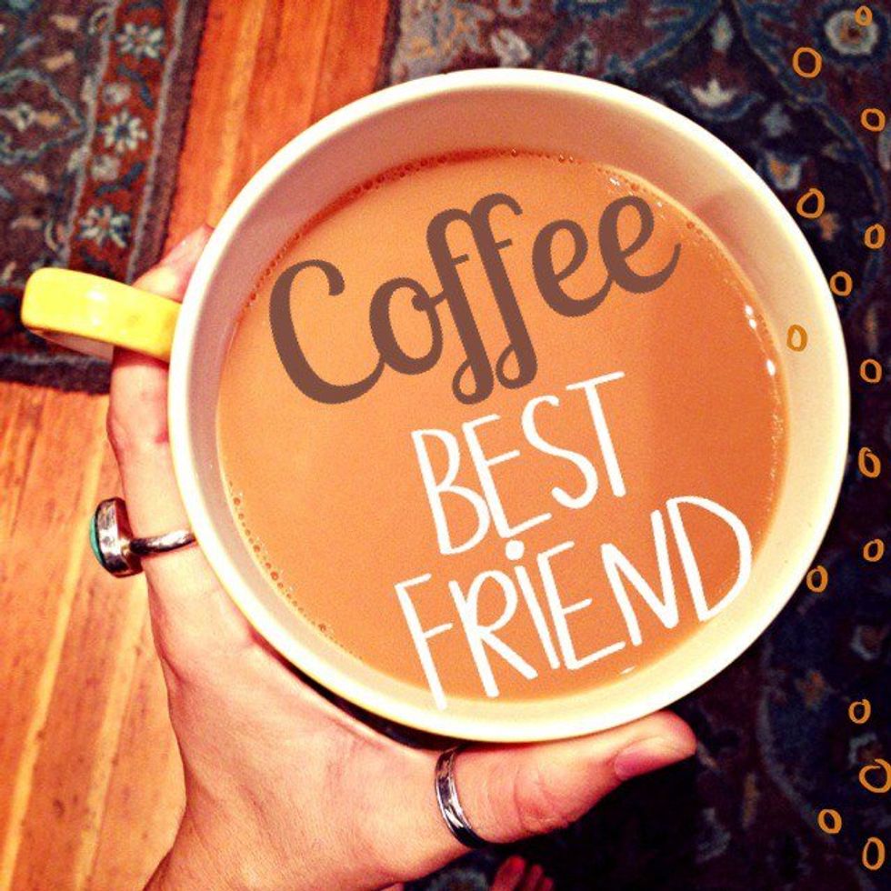 Coffee Is My BFF