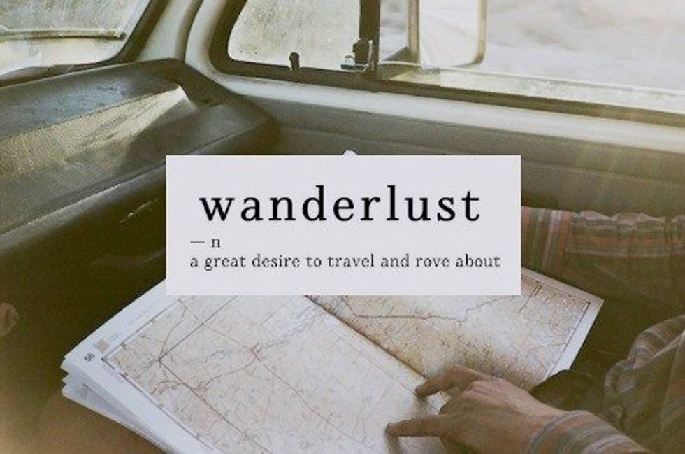 Wanderlust And Why I Have It