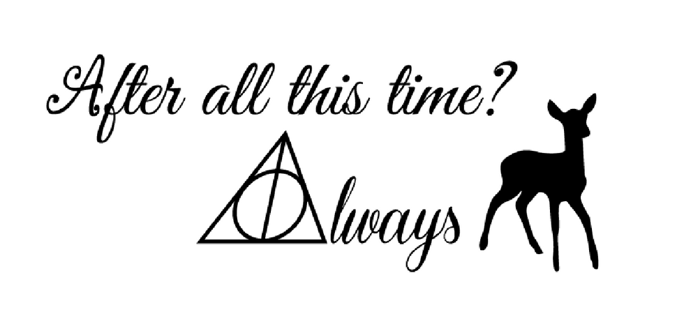 harry potter after all this time always quote