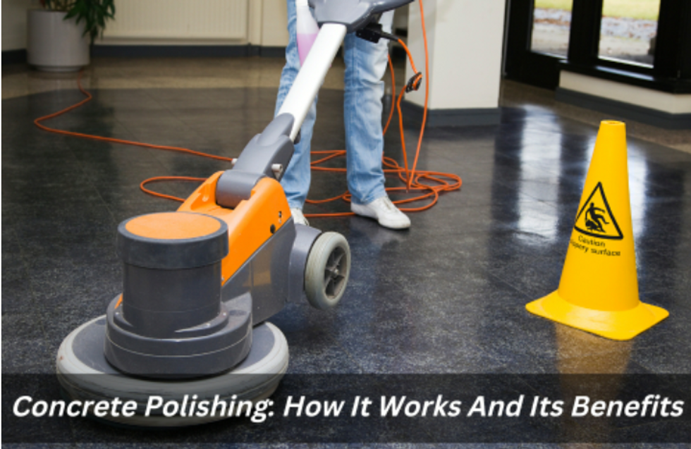 Concrete Floor Polishing: How It Works And Its Benefits