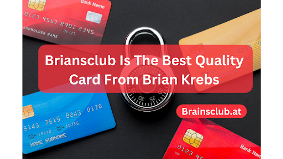 Briansclub is the Best Quality Card From Brian Krebs